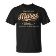 Das Ist Ein Mares Ding Das Würdest Du Nicht Verstehen Mares Name T-Shirt