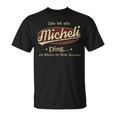 Das Ist Ein Micheli Ding Das Würdest Du Nicht Verstehen Micheli Name T-Shirt