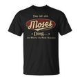 Das Ist Ein Moses Ding Das Würdest Du Nicht Verstehen Moses Name T-Shirt