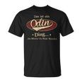 Das Ist Ein Odin Ding Das Würdest Du Nicht Verstehen Odin Name T-Shirt