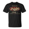 Das Ist Ein Priebe Ding Das Würdest Du Nicht Verstehen Priebe Name T-Shirt