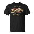 Das Ist Ein Redding Ding Das Würdest Du Nicht Verstehen Redding Name T-Shirt