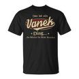 Das Ist Ein Vanek Ding Das Würdest Du Nicht Verstehen Vanek Name T-Shirt