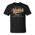 Das Ist Ein Yates Ding Das Würdest Du Nicht Verstehen Yates Name T-Shirt