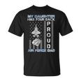 My Daughter Has Your Back Proud Air Force Dad Usaf Family T-Shirt
