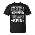 Du Musst Schon Torwart Sein Goalkeeper T-Shirt