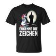 Erkenne Die Zeichen Einhorn Schatten Lustiger Spruch Einhorn T-Shirt