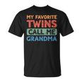 My Favorite Twins Call Me Grandma Twin Grandmother T-Shirt
