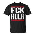 Fck Rdlr Anti Radler Saying And Statement Party S T-Shirt