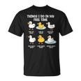 Feed Ducks Talk About Ducks T-Shirt