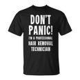 Hair Removal Technician T-Shirt