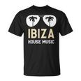 House Music Ibiza Camiseta unisex