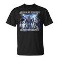 Human By Chance Alpha By Choice T-Shirt