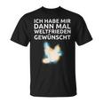 Ich Habe Mir Dann Mal Weltfrieden Wünscht Ich H S T-Shirt