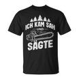 Ich Kam Sah Und Säte Chainsaw Lumberjack T-Shirt