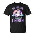 Ist Mir Egal Ich Bin Ein Einhorn T-Shirt