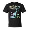 Just A Girl Who Loves Dinos La Chica De Los Dinosaurios Camiseta unisex
