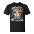 Just A Girl Who Loves Mushrooms Retro Nature N Cute T-Shirt