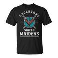 Lagertha's Shield Maidens Viking Shieldmaiden T-Shirt