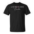 Liebe Lebe Lalle Enjoy Alcohol & Die Liebe Deines Lebens T-Shirt