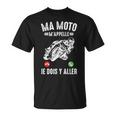 Ma Moto M'appelle Moto Gp Courses Motos Motard Humour T-Shirt