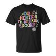 Did I Mention I'm Retiring Soon Retro Groovy Retirement T-Shirt