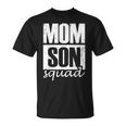 Mommy Son Squad Mom Sons Matching Mother's Day Mother Son T-Shirt