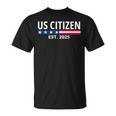 New Us Citizen Est 2025 American Immigrant New Citizenship T-Shirt