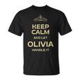 Olivia Keep Calm Prénom Unique Insolite T-Shirt