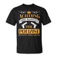 Police Officer Police Your Majesty Of The Police Officer S T-Shirt