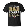 Proud Dad Of A 2025 Graduate Dad Graduation 2025 Father T-Shirt