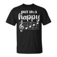 Put On A Happy Face Music Gráfico Divertido Para El Músico Camiseta unisex