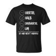 Quarter Half Three-Quarter Um Und Nicht Ander Motif For Ossis T-Shirt