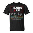 Resist Hands Off Protest Vintage We The People American Flag T-Shirt