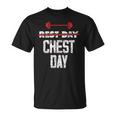 Rest Day Chest Day Gimnasio Entrenamiento Día Del Pecho Camiseta unisex
