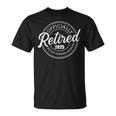 Retired 2025 Not My Problem Anymore Retirement T-Shirt
