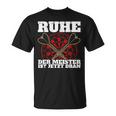 With Ruhe Der Meister Ist Dran Dart Player T-Shirt