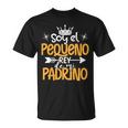 Soy El Pequeño Rey De Mi Padrino Ahijado Camiseta unisex