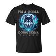 Soy Un Sigma Haciendo Sigma Cosas Alfa Lobo Hombre Hombres Camiseta unisex