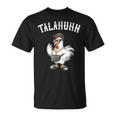 Talahuhn Talahon Chicken Youth Language Youth Word T-Shirt
