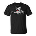Team Naughty Christmas Family Matching Pajamas T-Shirt