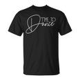 Time To Dance Time For Dancing Dancer Dance Movement T-Shirt