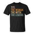 Titi The Woman The Myth The Legend Aunt Vintage T-Shirt
