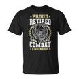 US Army Combat Engineer For a Retired Combat Engineer T-Shirt