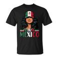 Viva Mexico Mexican Girl Independence Day Mexican Flag Women T-Shirt