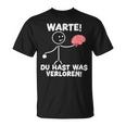 Warte Du Hast Waserloren Lustiger Spruch T-Shirt