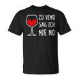 Women's Zuino Sag Ich Nie No Wine Drinker Women's Decorative Winemaker Wine T-Shirt