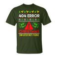 Christmas Slogan 404 Error Sweater Not Found Ugly Christmas T-Shirt