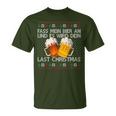 Fass Mein Beer An Und Es Wird Dein Last Christmas Xmas Beer T-Shirt