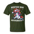 Reindeer Was Out Sold Reindeer Christmas T-Shirt